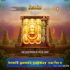 html5 games subway surfers